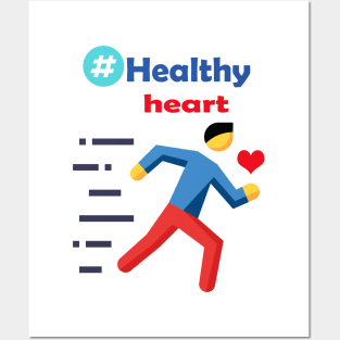 we all need a healthy heart .so we need healthy heart Posters and Art